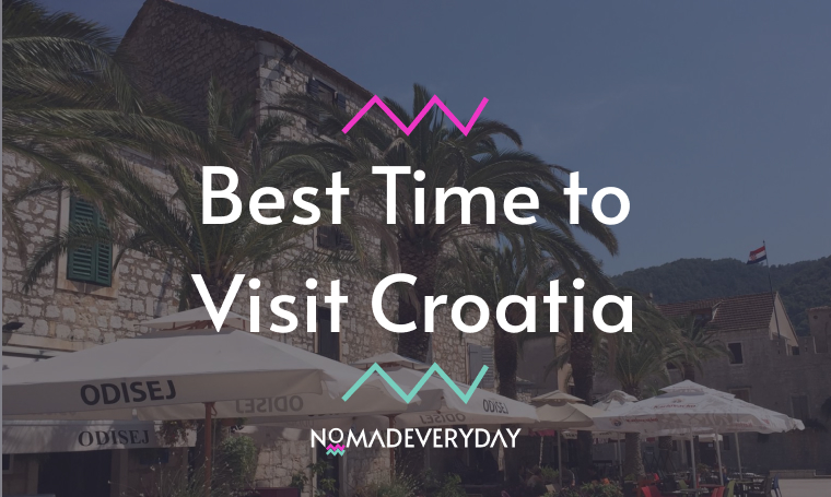 Best time to visit croatia_NomadEverday