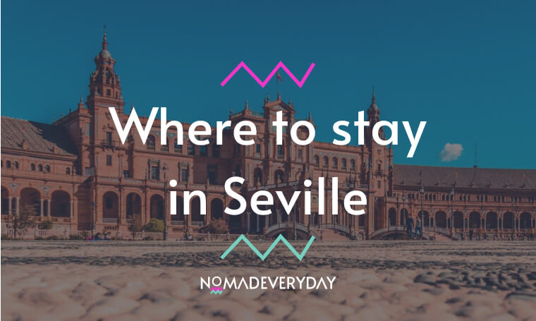 Where to stay in Seville_NomadEveryday
