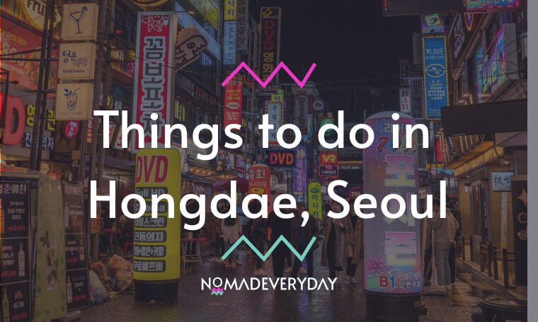 Hongdae Seoul nomadeveryday
